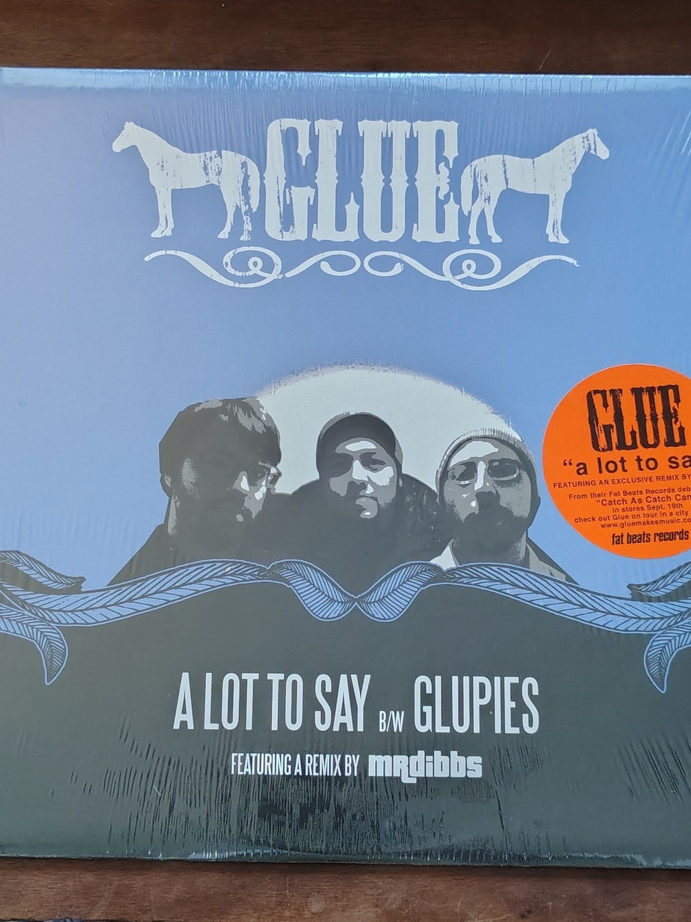 Glue - A Lot To Say / Glupies - Fat Beats - FB2529 - Vinyl - 2006 - Hip Hop